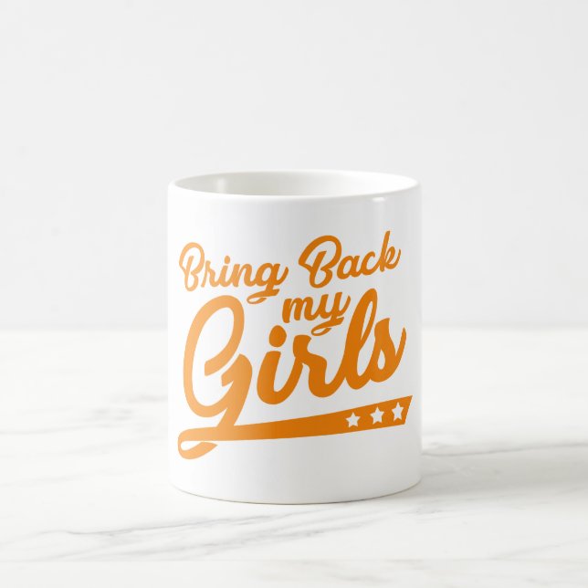 Bring Back My Girls Mug (Center)