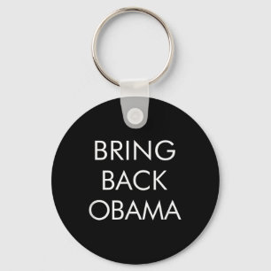 Bring Back Obama - Key Ring