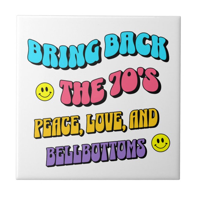 Bring Back the ’70s Tile (Front)