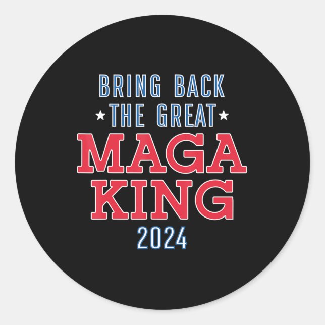 Bring Back The Great Maga King  Fun Ulta Maga Desi Classic Round Sticker (Front)