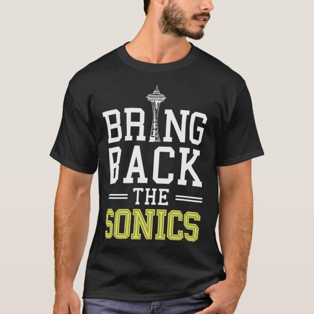 Bring Back The Sonics T-Shirt (Front)