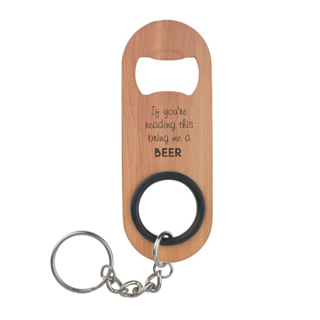 Bring Beer Bottle Opener Keychain (Front)