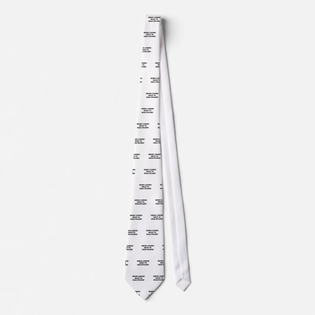 Bring Caring Back to Healthcare Tie (Front)