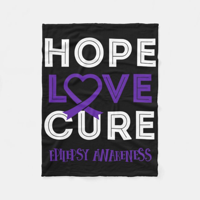 Bring Epilepsy Awareness To Bring Hope Love Cure  Fleece Blanket (Front)