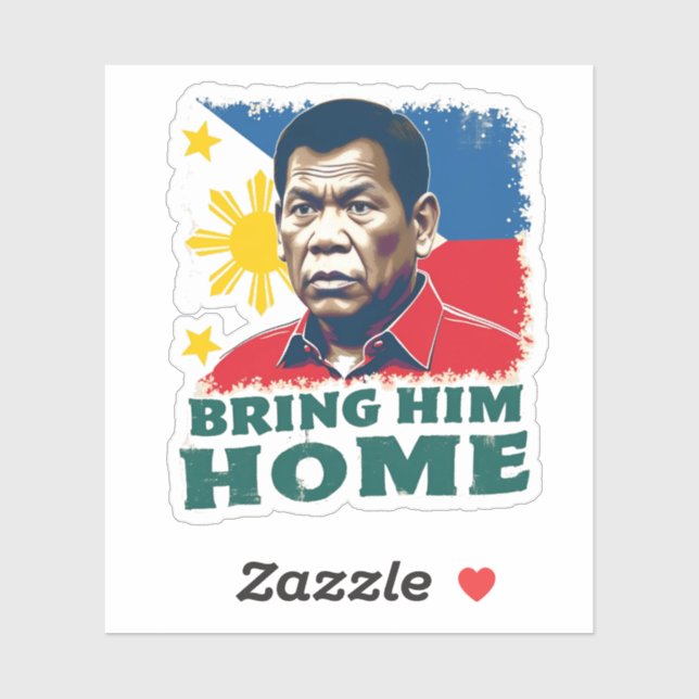 Bring Him Home Supporter Digong Duterte (Sheet)