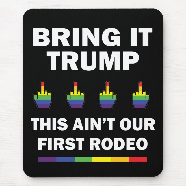 Bring It Trump Mouse Pad (Front)