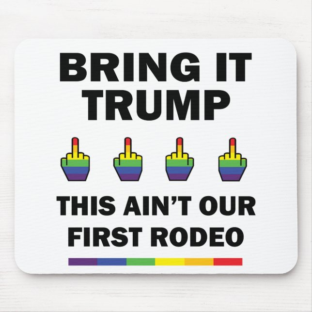 Bring It Trump Mouse Pad (Front)