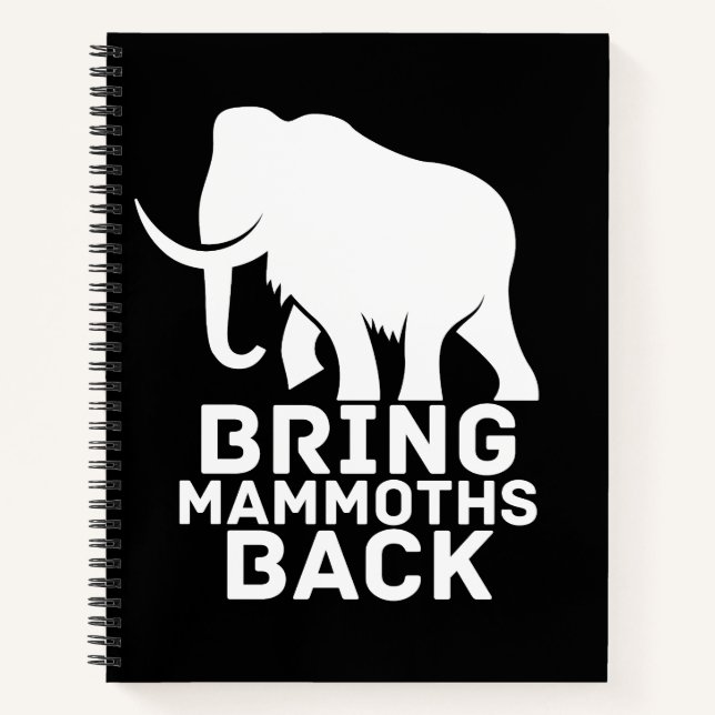 Bring Mammoths Back Notebook (Front)