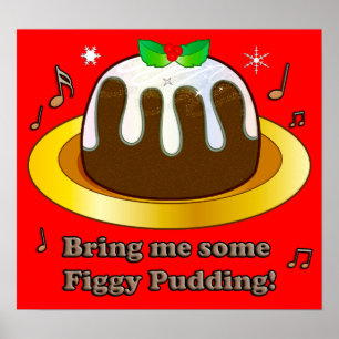 Bring Me Figgy Pudding Christmas Poster