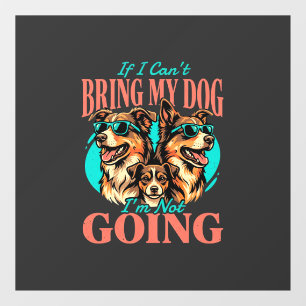 Bring My Dog Retro Dog Lover