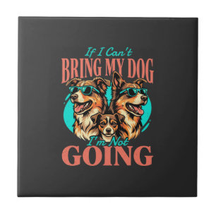 Bring My Dog Retro Dog Lover Tile