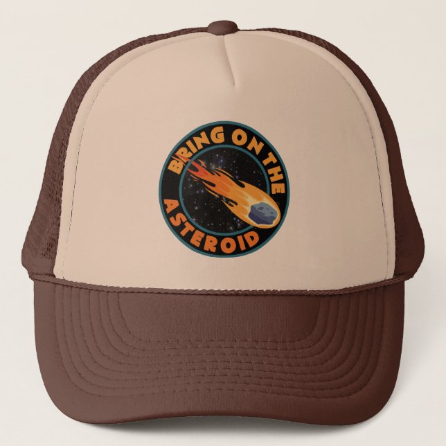 Bring on the Asteroid Trucker Hat (Front)