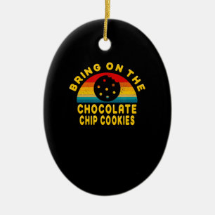 Bring on the Chocolate Chip Cookies Vintage Gift Ceramic Tree Decoration