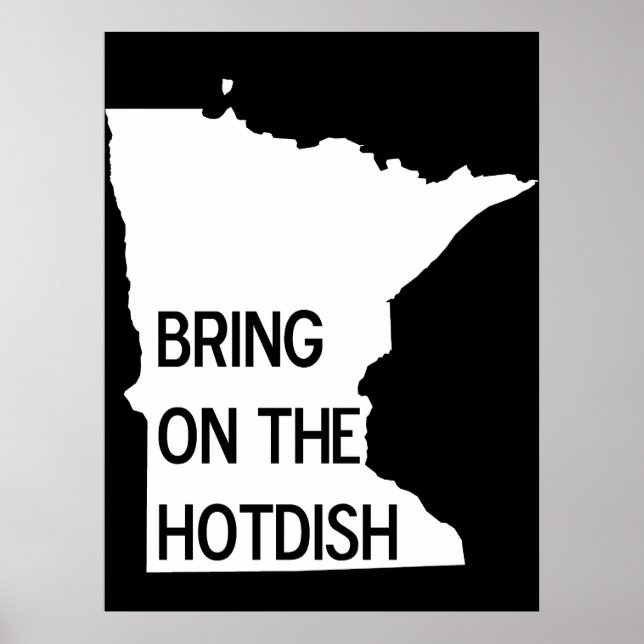 Bring on the Hotdish Funny Minnesota Poster (Front)