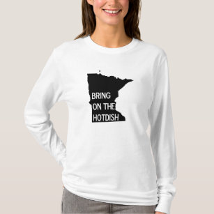 Bring on the Hotdish Funny MN Hooded Sweatshirt T-Shirt
