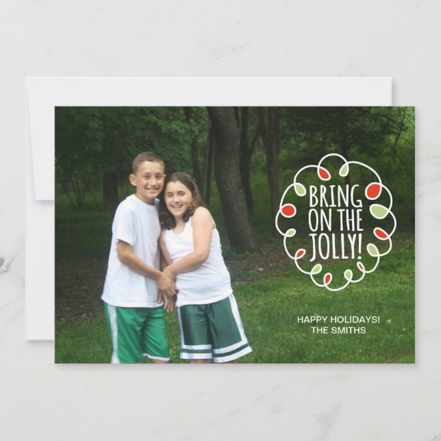 Bring on the Jolly Holiday Card (Front)