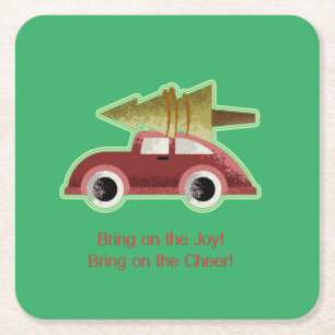 Bring on the Joy! Bring on the Cheer! Vintage Auto Square Paper Coaster