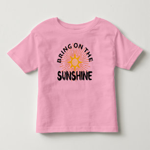 Bring On The Sunshine Design - Toddler Fine Jersey T-Shirt