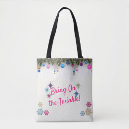 Bring On The Twinkle /Brights Tote Bag