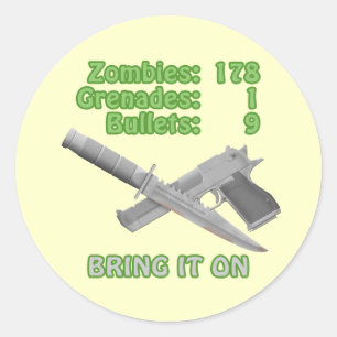 Bring on the Zombies Classic Round Sticker