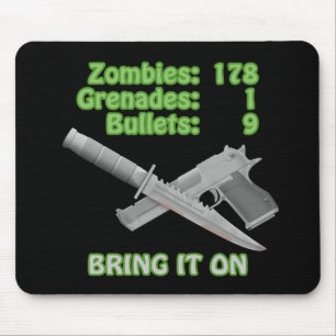 Bring on the Zombies Mouse Pad