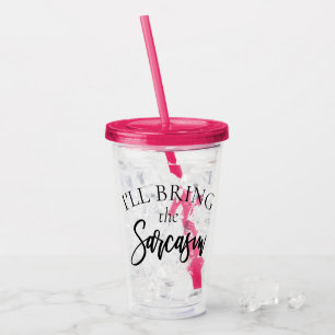 Bring the Sarcasm Chic Bachelorette Bridal Party Acrylic Tumbler