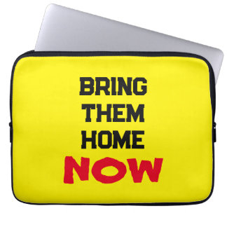 Bring Them Home - NOW Laptop Sleeve