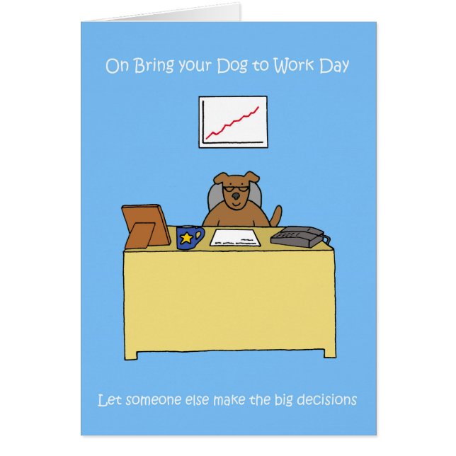 Bring your Dog to Work Day June 23rd (Front)