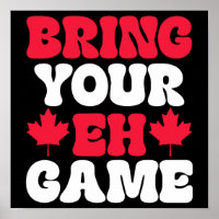 Bring Your Eh Game Canadian Flag Canada