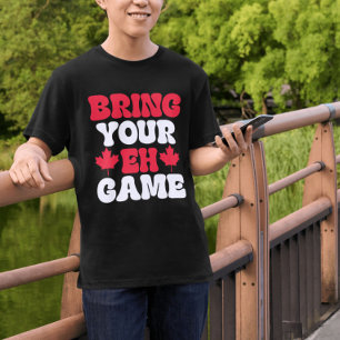 Bring Your Eh Game Canadian Flag Canada T-Shirt