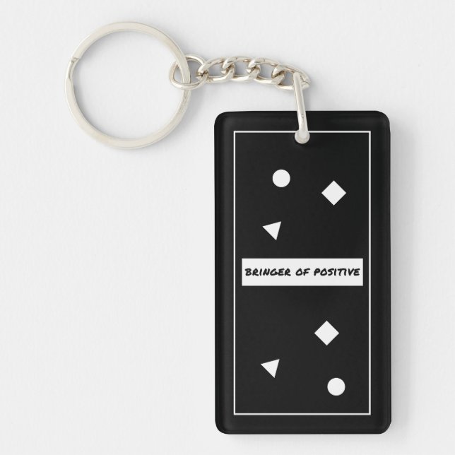 Bringer of Positive Motivational Key Ring (Front)