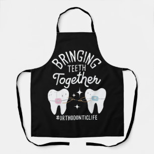 Bringing Teeth Together - Orthodontist  Apron