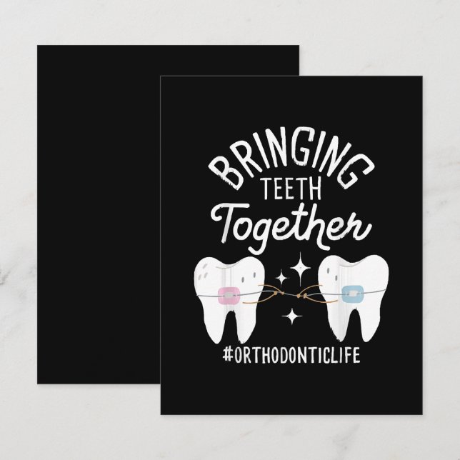Bringing Teeth Together - Orthodontist  Card (Front/Back)