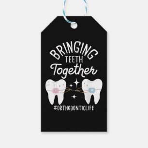 Bringing Teeth Together - Orthodontist Gift Tags