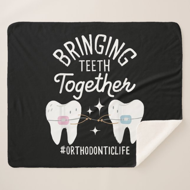 Bringing Teeth Together - Orthodontist  Sherpa Blanket (Front (Horizontal))