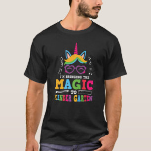 Brining The Unicorn Magic To Kindergarten Cute Kin T-Shirt