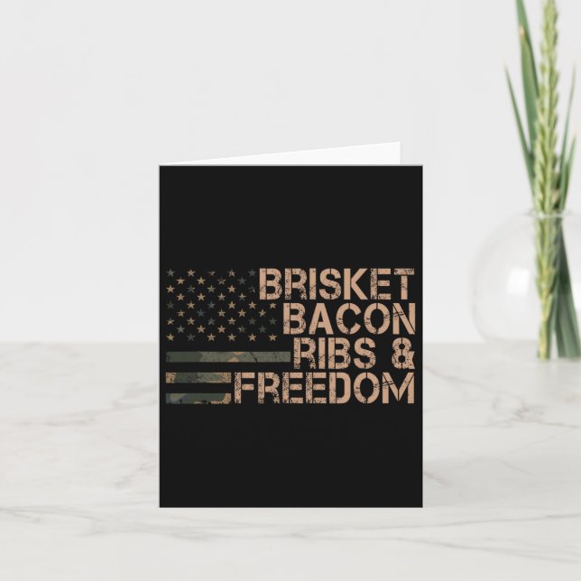 Brisket Bacon Ribs And Freedom Grill Bbq Funny Mea Card (Front)