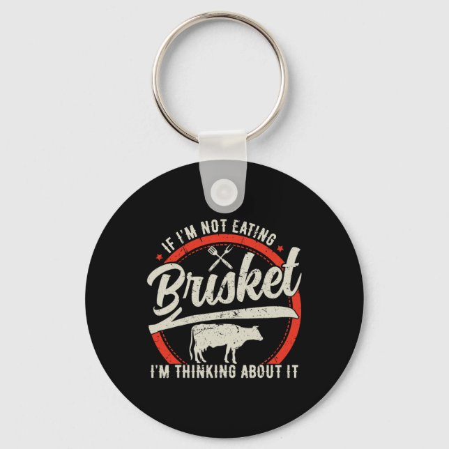 Brisket Beef Grilling Bbq Grill Master  Key Ring (Front)