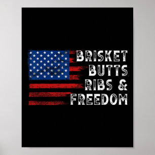 Brisket Butts Ribs And Freedom Steak Cooking Beef  Poster