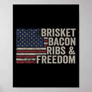 Brisket Bycon Ribs And Freedom - Grill Bbq Funny M Poster