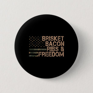 Brisket Bycon Ribs And Freedom Grill Bbq Funny Mea 6 Cm Round Badge