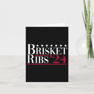 Brisket Ribs 2024 - Funny Bbq Barbecue Political E Card