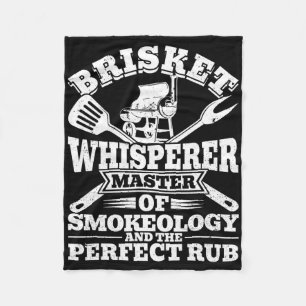 Brisket Whisperer Perfect Rub Bbq Smoker Grill For Fleece Blanket
