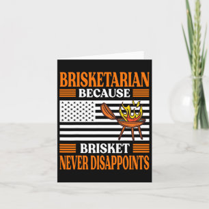 Brisketarian Because Brisket Never Disappoints - B Card