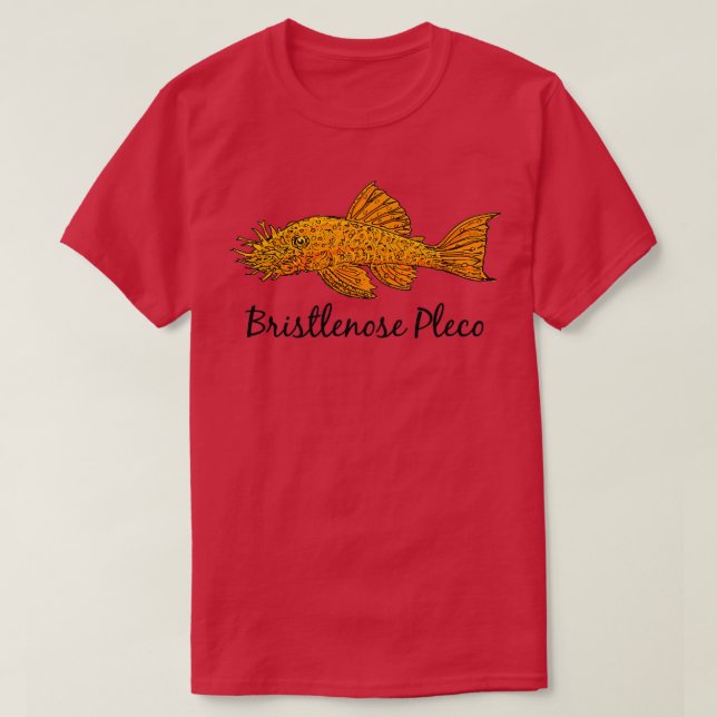 Bristlenose Pleco For all pleco lovers T-Shirt (Design Front)