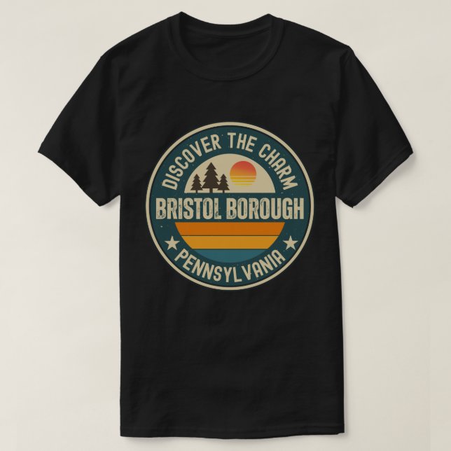 Bristol borough, Pennsylvania T-Shirt (Design Front)