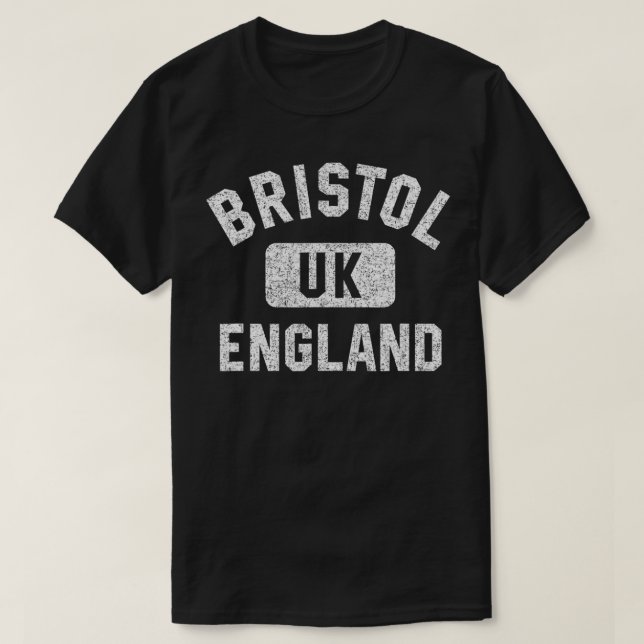 Bristol England UK Gym Style Distressed White Prin T-Shirt (Design Front)