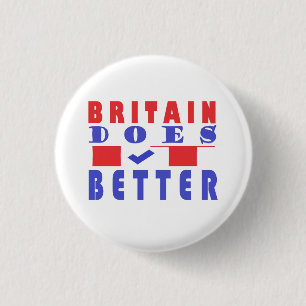  BRITAIN DOES IT BETTER WORD DESIGN 3 CM ROUND BADGE