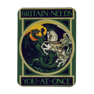 Britain Needs You at Once – St. George Vintage Art Magnet