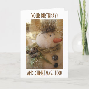 BRITHDAY "AT CHRISTMAS TIME" OR DAY SNOWMAN WISH HOLIDAY CARD